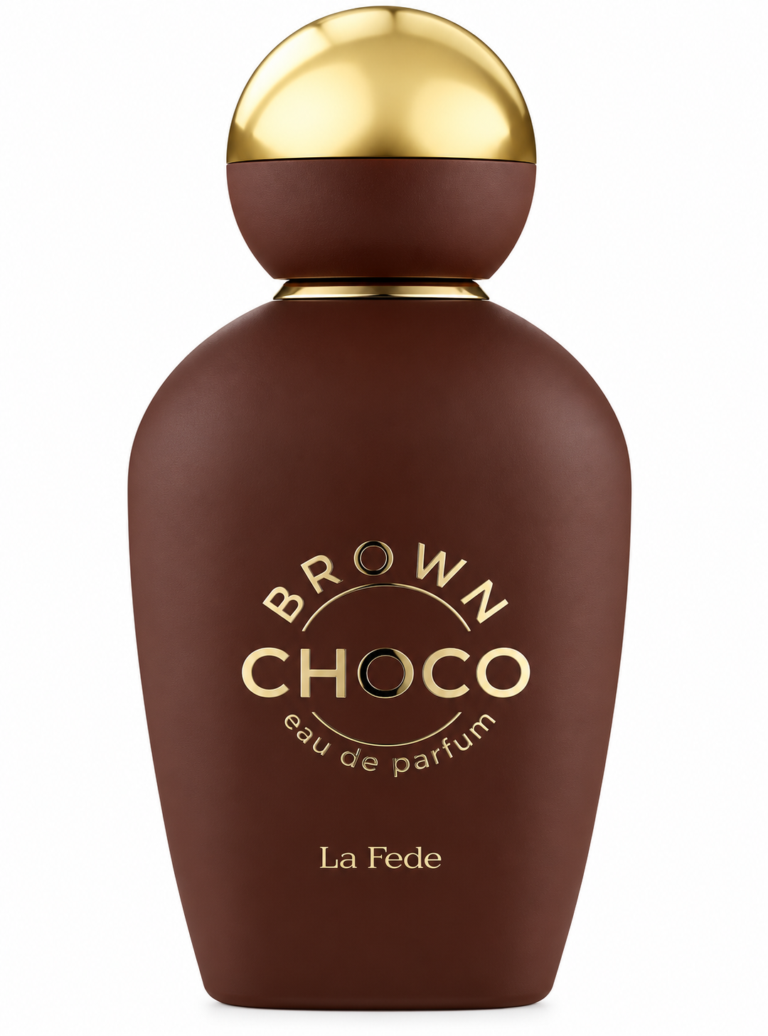 La Fede Brown Choco perfume presented in a rich chocolate-brown bottle with a smooth matte finish, elegant gold lettering and a distinctive spherical brown-and-gold cap against a clean white background.